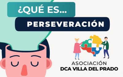 ¿Qué es la Perseveración en el DCA?